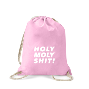 holy-moly-shit-turnbeutel-bedruckt-rucksack-stoffbeutel-hipster-beutel-gymsack-sportbeutel-tasche-jutebeutel-turnbeutel-mit-spruch-turnbeutel-mit-motiv-spruch-für-frauen-pink-natur-schwarz-rosa